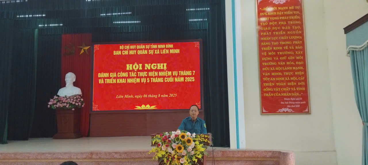 BAN CHQS XÃ LIÊN MINH TỔ CHỨC HỘI NGHỊ ĐÁNH GIÁ NHIỆM VỤ THÁNG 7 VÀ TRIỂN KHAI NHIỆM VỤ 5 THÁNG CUỐI NĂM 2025